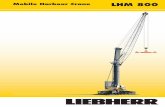 Mobile Harbour Crane - Liebherr Group · 2019-07-30 · Mobile Harbour Crane . LHM 800. 2 . LHM 800. on the ropes 320 0 40 80 120 160 200 240 280 Capacity (t) Load diagram 0 5 10