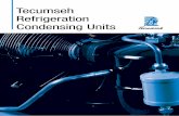 Tecumseh Refrigeration Condensing Units · Hermetic Refrigeration Condensing Unit Tecumseh HTA condensing units provide a robust energy efﬁcient refrigeration solution designed