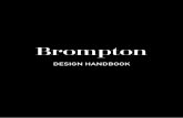 DESIGN HANDBOOK - Wolfdenewolfdene.com.au/cms_uploads/docs/bromptondesignhandbook_version2... · Design Standards identified in the Brompton Design Handbook. The Design Approval Checklist
