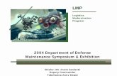 2004 Department of Defense Maintenance Symposium & …SAP AG is the ERP software vendor Type of Contract Firm Fixed Price Plus Performance Bonus Type of Contract Firm Fixed Price Plus