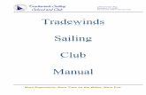 Tradewinds Sailing Club Manual · Tradewinds office. There is a $100 deposit for the keys. The key deposit will be refunded, and we will stop monthly billing when you return the keys