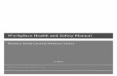 Workplace Health and Safety Manual - Occupational Safety and … · 2018-12-07 · OSHA Funding for this Workplace Health and Safety Manual was provided under grant SH-27638-SH5 from