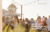 WE’VE GOT CHRISTMAS ALL WRAPPED UP - Tradewinds · 2019-11-07 · CELEBRATE THIS CHRISTMAS AT TRADEWINDS HOTEL A central yet tranquil location with sweeping views of the Swan River