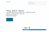 The ACT TestC. Packing the Blue Envelope 93 D. Packing the Cartons 93 E. Storage and Pickup 93 Training Session Topics for Discussion 95 Forms 97 ACT Administration Report 97 ACT Administration