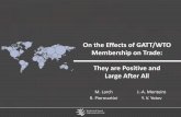 On the Effects of GATT/WTO Membership on Trade: …JAM Spoiler alert! 2 • Previous studies have underestimated the impact of GATT/WTO membership by ignoring the non-discriminatory