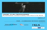 SHORT FILM PROGRAMME · SHORT FILM PROGRAMME The Red Balloon, Jemima & Johnny, ... They tell the story from the point of view of the balloon and begin with: "One day I was tied to
