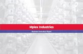 Mplex Industriesjamnadasvirji.com/wp-content/uploads/2018/11/business-Evaluation-report.pdf · ROCE, specially being in a industry with ultra low margins. The company is run very