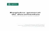 Registro general de documentos - Vitoria-Gasteiz · 2016-09-05 · Dejar constancia de la entrada y salida de documentos en el Ayuntamiento de Vitoria-Gasteiz. Asegurar los derechos