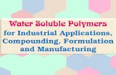 Water-soluble polymers, which perform various usefulWater-soluble polymers, which perform various useful functions such as thickening, gelling, flocculating, rheology modifying and