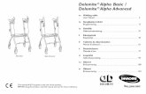 Dolomite®Alpha Basic/ Dolomite®Alpha Advanced · General 1.4 Scope of delivery A B A: Alpha Basic B: Alpha Advanced • Walking aid, partly pre-assembled. • User manual For assembling