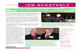 Summer 2005 IDM QUARTERLY - The Nolan Company · 2019-12-31 · Officer for the Domestic Brokerage Group, AIG, is a past president of IDMA, serves on the IDMA Board, and leads a major