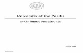 University of the Pacific Hiring Procedures.pdfdetermining which finalists will be invited to a campus interview. Select two or more finalists. Invite finalists to a campus interview