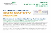 Juniors/Cadettes Sun Safety Patch Requirements · Make a commitment to outrun the sun while enjoying one of the following activities: Walk one mile, Run one mile, Bike one mile, or