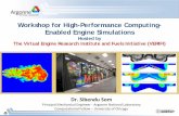 Workshop for High-Performance Computing- Enabled Engine ... · Workshop for High-Performance Computing-Enabled Engine Simulations Hosted by The Virtual Engine Research Institute and