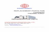 REPLACEMENT PARTS FOR CARRIER THERMO-KING … Unit parts Catalogue.pdf · - 2 - models page engine components thermo-king isuzu c201 3-4 isuzu 2.2d.i. & 2.2 s.e. 5-6 yanmar 235 7