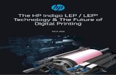 The HP Indigo LEP / LEP Technology & The Future of Digital ... · drupa 2020. HP Indigo digital presses with LEP technology enable customers to print a wide range of applications.