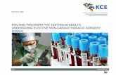 Routine preoperative testing in adults undergoing elective ... · 2017 kce report 280s good clinical practice routine preoperative testing in adults undergoing elective non-cardiothoracic