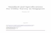 Standard and Specifications for Utility Survey in Singapore · Standard and Specifications for Utility Survey in Singapore Aug 2017 Page 4 Intended Audience The document is designed