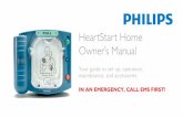 HeartStart Home Owner’s Manual...HeartStart Home Owner’s Manual Edition 10 IMPORTANT NOTE Time is critical in treating sudden cardiac arrest! Survival rates are directly related