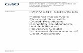 GAO-16-614, PAYMENT SERVICES: Federal Reserve's ...the payments system. However, the overall U.S. payments system has evolved since our 2000 report. Technology has dramatically changed
