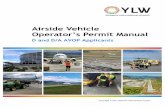 Airside Vehicle Operator’s Permit Manual...Airside Vehicle Operator’s Permit (A VOP) M anual YLW AVOP Manual_122216 Page 3 Introduction to AVOP 1.1 Background The airside of an