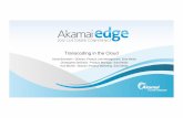 Transcoding in the Cloud - Akamai · ©2012 AKAMAI | FASTER FORWARDTM Sola Vision Transcoding: Summary Akamai’s cloud based transcoding is designed for high-quality, simplified