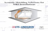 Acoustic Shielding Solutions for MRI Installations · MR system is reduced. Sound quality (reverberation) improvements can be achieved through the following methods: • Using ceiling