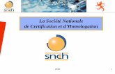 La Société Nationale de Certification et d Homologation€¦ · 2 • One of the smallest of the 28 European Union countries • Total of 2.586 km2 (nearly 1.000 square miles) •