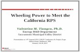 Wheeling Power to Meet the California RPS - US EPA · Wheeling Power to Meet the California RPS Valentino M. Tiangco, Ph.D. Energy R&D Department Sacramento Municipal Utility District