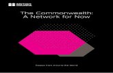 The Commonwealth: A Network for Now · 21st Century is available to everyone, wherever they live, then the Commonwealth and its independent networks and organisations is well placed