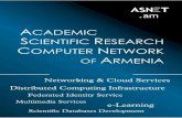 Booklet-PDF · ASNET-ÅM network operates on the basis of IIAP NAS RA as a joint structure of several scientific centers and departments within IIAP NAS RA. ASNET-AM staff members