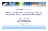 Model Specifications and Testing for the 2nd Generation ...Model Specifications and Testing for the 2nd Generation Wind Turbine Generator Models Pouyan Pourbeik ppourbeik@epri.com