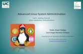 Advanced Linux System Administration. Topic 0. Lab 1 ... · AdvancedLinuxSystemAdministraon(PabloAbadFidalgo(DepartamentodeIngenieríaInformácayElectrónica EstetemasepublicabajoLicencia: