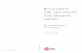 Bank tariff guide for HSBC Retail Banking and Wealth ... · Bank tariff guide for HSBC Retail Banking and Wealth Management Customers. Tips to save you money Tips to save you time