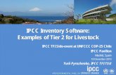 IPCC Inventory Software: Examples of Tier 2 for Livestock · IPCC Inventory Software: Examples of Tier 2 for Livestock IPCC TFI Side-event at UNFCCC COP-25 Chile. IPCC Pavilion. Madrid,