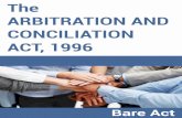 INDIAN BARE ACTS - content.kopykitab.com · INDIAN BARE ACTS THE ARBITRATION AND CONCILIATION ACT, 1996 No.26 of 1996 [16th August, 1996] An Act to consolidate and amend the law relating