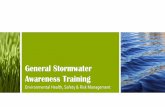 General Stormwater Awareness Trainingfb867cb2-a1fd-421a... · 2020-02-04 · 13 General Stormwater Awareness Training Proper use of silt fencing • Designed to capture sediment so