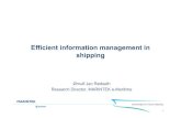Efficient information management in shipping...Efficient information management in shipping Ørnulf Jan Rødseth Research Director, MARINTEK e-Maritime MARINTEK 2 The main theme of