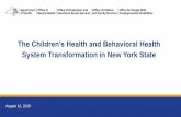 The Children’s Health and Behavioral Health Children Transformation Slides for...5 Vision for NYS Children’s Medicaid Services •More services available to more children with