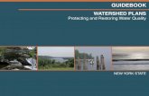 watershed guidebk052609 · watershed plans with great results. They have found that it takes a clear vision, broad public involvement, creative partnerships, patience, persistence,