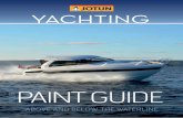 YOUR PAINT GUIDE ABOVE AND BELOW THE …cdn.jotun.com/images/Yachting-paint-guide-2015_tcm111...PAINT GUIDE ABOVE AND BELOW THE WATERLINE YOUR We are all looking forward to summer