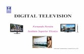 CAV 8 Digital TV 2012 Web.ppt - Instituto de Telecomunicaçõesamalia.img.lx.it.pt/~fp/cav/ano2011_2012/Slides 2012/CAV... · 2012-05-13 · NTSC PAL SECAM PAL/SECAM Unknown. Audiovisual
