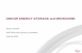 ONCOR ENERGY STORAGE and MICROGRID Microgrid_David... · operate in both grid-connected or island-mode. • Microgrid Key Attributes (Defining Characteristics): • Grouping of interconnected