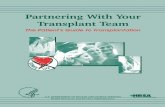 Partnering With Your Transplant Team - UCLA Health...PARTNERING WITH YOUR TRANSPLANT TEAM THE PATIENT’S GUIDE TO TRANSPLANTATION U.S. Department of Health and Human Services Health