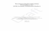 Recommended Calibration Procedures for GPM Ground … · 2015-07-20 · Recommended Calibration Procedures for GPM Ground Validation Radars V. Chandrasekar1, Luca Baldini2, Nitin