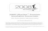 2008T BlueStar Premium Installation Instructions · 2008T BlueStar™ Premium . Installation Instructions . 2008T BlueStar Standard to 2008T BlueStar Premium . Part Number 490328