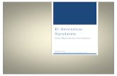 E-Invoice System Manual_Web 1.0.pdf · The e-invoice system being implemented by tax departments across the globe consists of two important parts namely, a) Generation of invoice