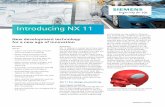 Introducing NX 11 - Siemens NX 12/NX 10/NX 9/NX 8.5 CAD/CAM … · 2016-08-05 · • Precisely control complex 5-axis machining with new visualization capabilities • Create complete