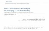 Class Certification: Defining or Challenging Class Membershipmedia.straffordpub.com/products/class-certification-defining-or... · Class Certification: Defining or Challenging Class