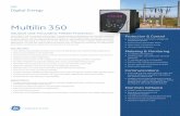 Multilin 350 - GE Grid Solutions...350 Feeder Protection System 2 EDiitaEnrgycom Overview The 350 relay is a member of the 3 Series family of Multilin relays. This protective device